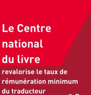 El Centre National du Livre (Francia) reveloriza la remuneración mínima para traductores