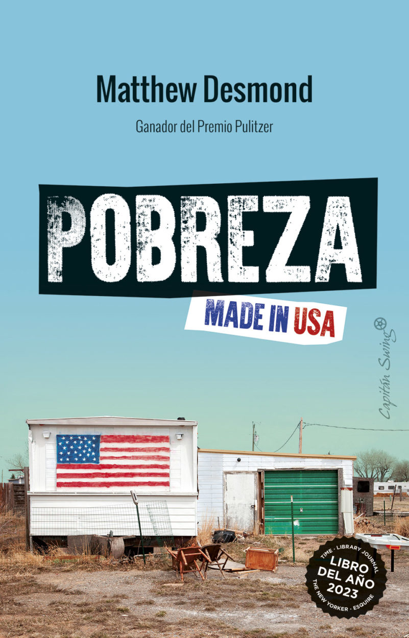 Pobreza made in Usa. Matthew Desmond