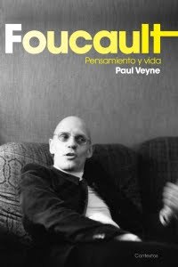 Foucault. Pensamiento y vida, de Paul Veyne